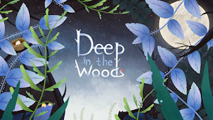 Deep in the Woods Screenshot 0