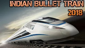 Indian Bullet Train 2018 Screenshot 0
