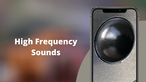 High Frequency Sounds Screenshot 1