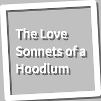 Book, The Love Sonnets of a Hoodlum