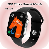 HS8 Ultra SmartWatch guide