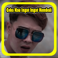 COBA KAU INGAT-INGAT KEMBALI - MAULANA WIJAYA