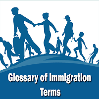 Glossary of Immigration Terms