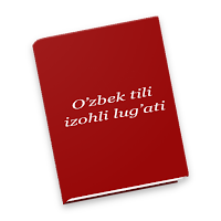 O'zbek tilining izohli lug'ati
