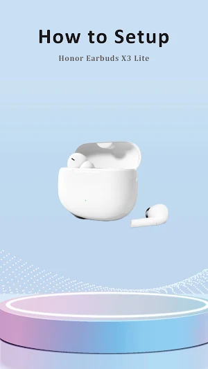 Honor Earbuds X3 Lite App hint Screenshot 0
