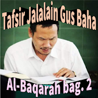 Gus Baha Al-Baqarah Tafsir 2