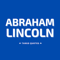 Abraham Lincoln Quotes