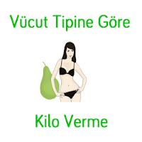 Vücut Tipine Göre Kilo Ver