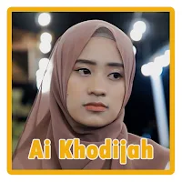 Ai Khodijah Sholawat Merdu Mp3