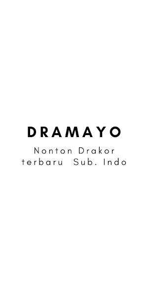 DRAMAYO - Nonton Drakor Subtitle Indo Screenshot 0
