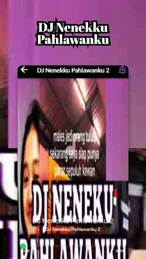DJ Nenekku Pahlawanku Screenshot 3