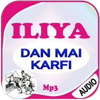 Iliya Dan Mai Karfi Audio