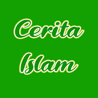 CERITA ISLAM | KISAH NABI