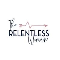 The Relentless Woman