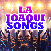 La Joaqui Songs
