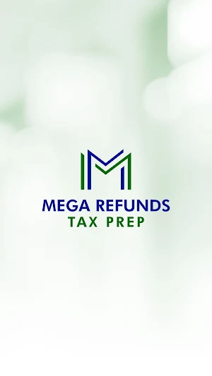 Mega Refunds Tax Preparation Services Screenshot 1