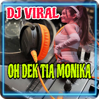 DJ Oh Dek Tia Monika Viral