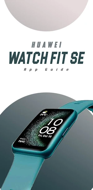 Huawei Watch Fit SE app Advice Screenshot 3