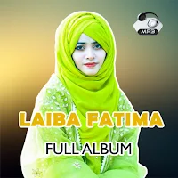 Laiba Fatima Naat Mp3 Offline