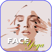 Face Yoga Exercises
