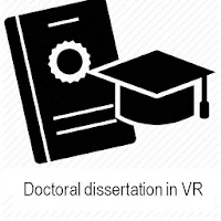 Doctoral dissertation in VR