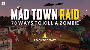 MAD TOWN RAID Screenshot 0