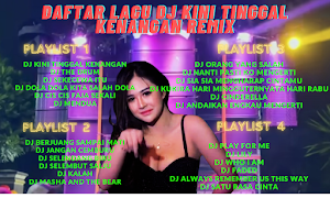 Dj KIni Tinggal Kenangan Remix Screenshot 0