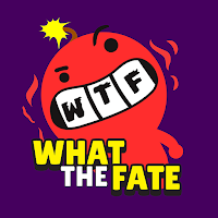 What The Fate!