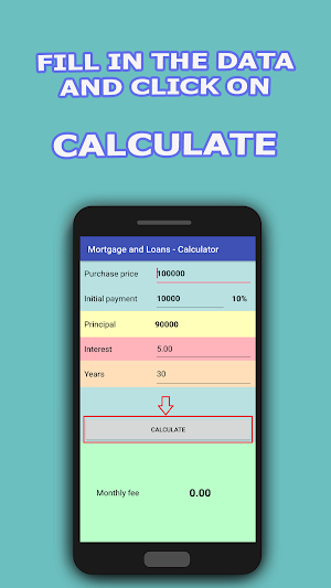 Mortgage and Loans - Calculate the monthly payment Screenshot 1