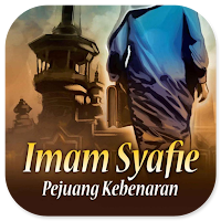 Imam Syafie Pejuang Kebenaran