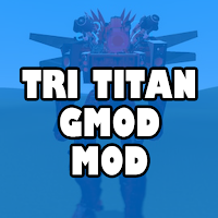 Tri Titan gmod mod