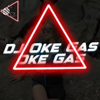 DJ OKE GAS OKE GAS OFFLINE