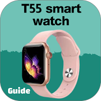 T55 smart watch Guide