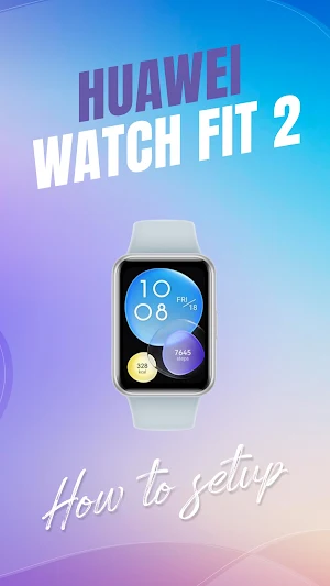 Huawei Watch Fit 2 App Hints Screenshot 1