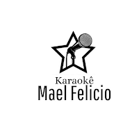 karaokê Mael Felicio