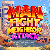 Man Fight: Neighbor Attack