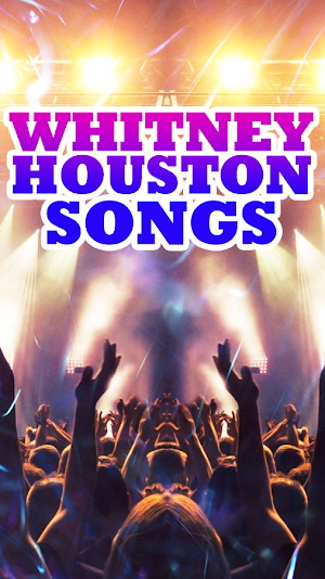 Whitney Houston Songs Screenshot 0