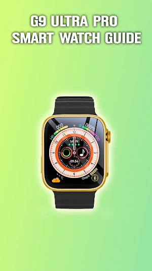 G9 Ultra Pro Smart Watch Guide Screenshot 0