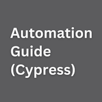 Automation Guide Cypress