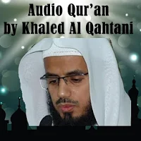 Audio Quran Khaled Al Qahtani