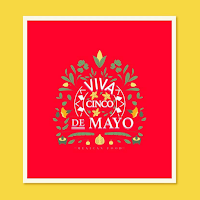 Viva Cinco De Mayo