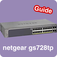 NETGEAR GS728TP Guide