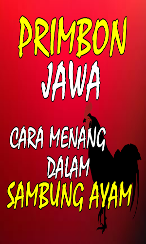 Primbon Jawa Cara Menang Dalam Adu Ayam Terlengkap Screenshot 1