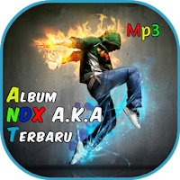 Album NDX A.K.A Terbaru Mp3
