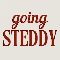 Going Steddy