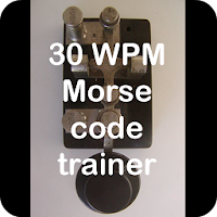 30WPM Amateur ham radio Koch CW Morse code trainer