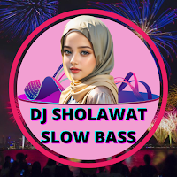 DJ Sholawat Slow Bass