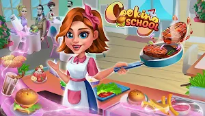 Cooking School 2020 - Cooking Games for Girls Joy Screenshot 2