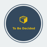 To Be Decided