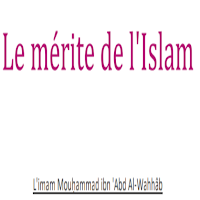 Le mérite de l'Islam
